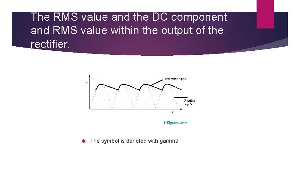 The RMS value and the DC component and RMS value within the output of