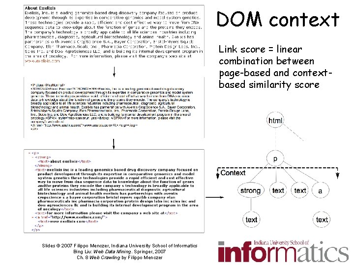 DOM context Link score = linear combination between page-based and contextbased similarity score Slides