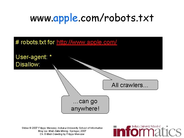 www. apple. com/robots. txt # robots. txt for http: //www. apple. com/ User-agent: *