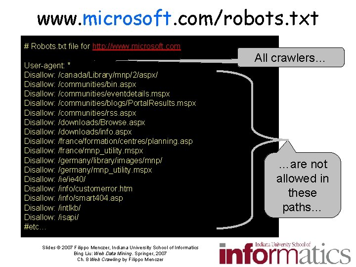 www. microsoft. com/robots. txt # Robots. txt file for http: //www. microsoft. com User-agent: