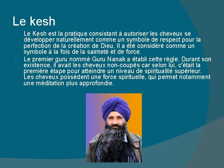 Le kesh Le Kesh est la pratique consistant à autoriser les cheveux se développer