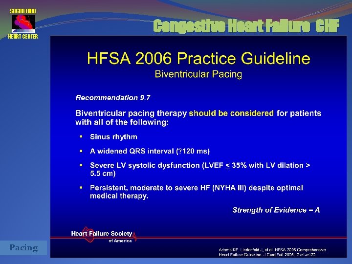 SUGAR LAND HEART CENTER Pacing Congestive Heart Failure CHF 