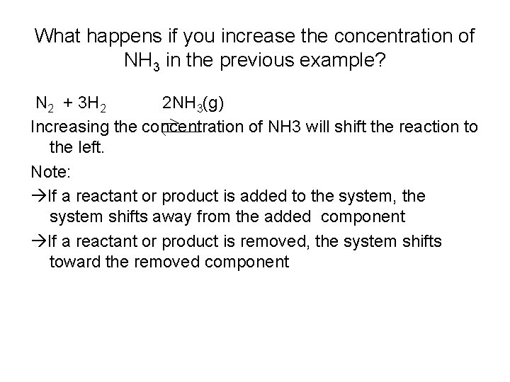 What happens if you increase the concentration of NH 3 in the previous example?