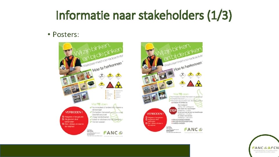 Informatie naar stakeholders (1/3) • Posters: 