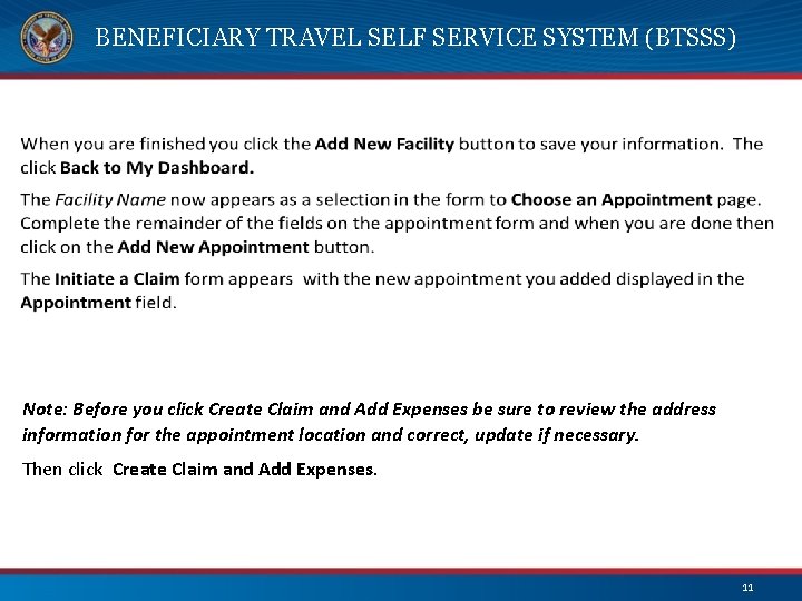 BENEFICIARY TRAVEL SELF SERVICE SYSTEM (BTSSS) Note: Before you click Create Claim and Add