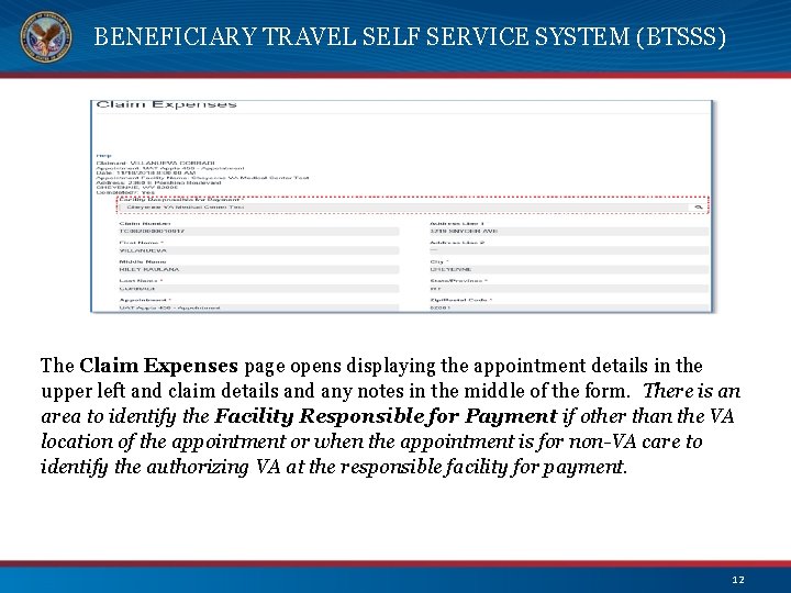 BENEFICIARY TRAVEL SELF SERVICE SYSTEM (BTSSS) The Claim Expenses page opens displaying the appointment