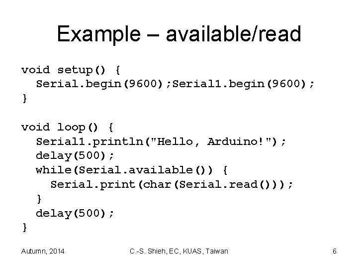 13 Communication Serial ChinShiuh Shieh http bit kuas