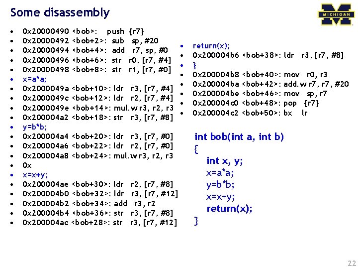 Some disassembly • • • • • • 0 x 20000490 <bob>: push {r