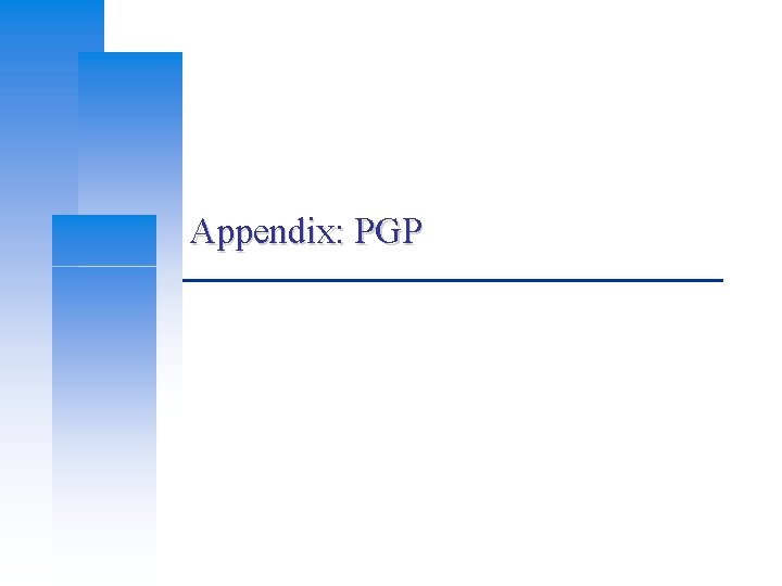 Appendix: PGP 