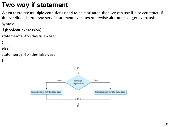 Two way if statement When there are multiple conditions need to be evaluated then