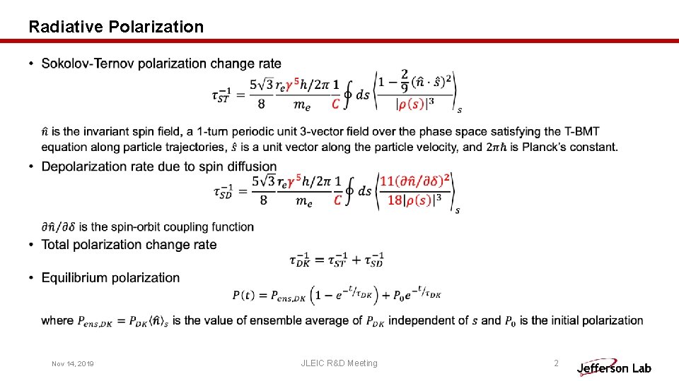 Radiative Polarization • Nov 14, 2019 JLEIC R&D Meeting 2 