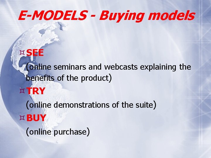 E-MODELS - Buying models SEE (online seminars and webcasts explaining the benefits of the