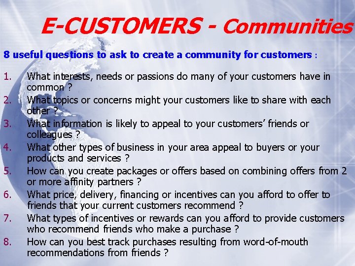 E-CUSTOMERS - Communities 8 useful questions to ask to create a community for customers