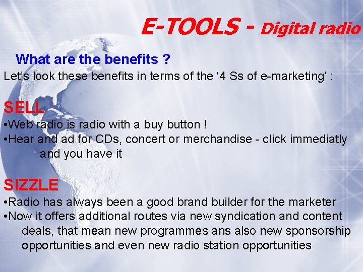 E-TOOLS - Digital radio What are the benefits ? Let’s look these benefits in