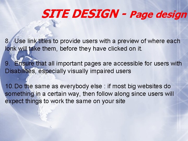 SITE DESIGN - Page design 8. Use link titles to provide users with a