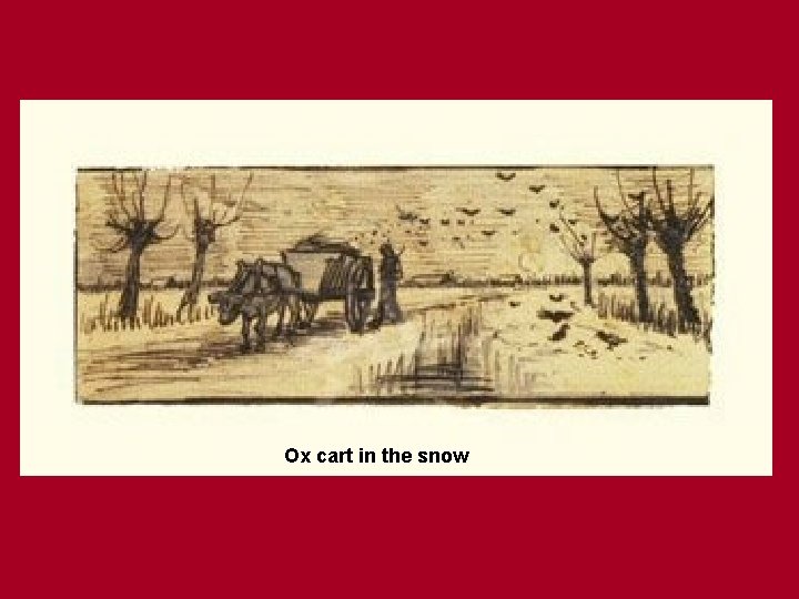 Ox cart in the snow 