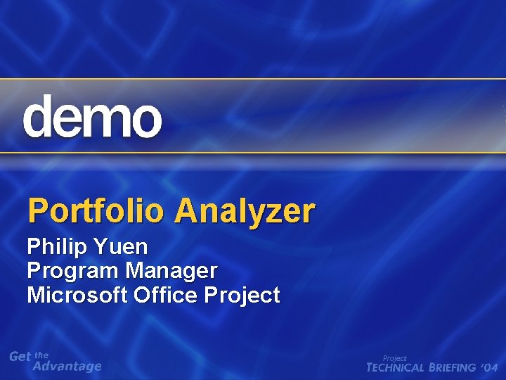 Portfolio Analyzer Philip Yuen Program Manager Microsoft Office Project 