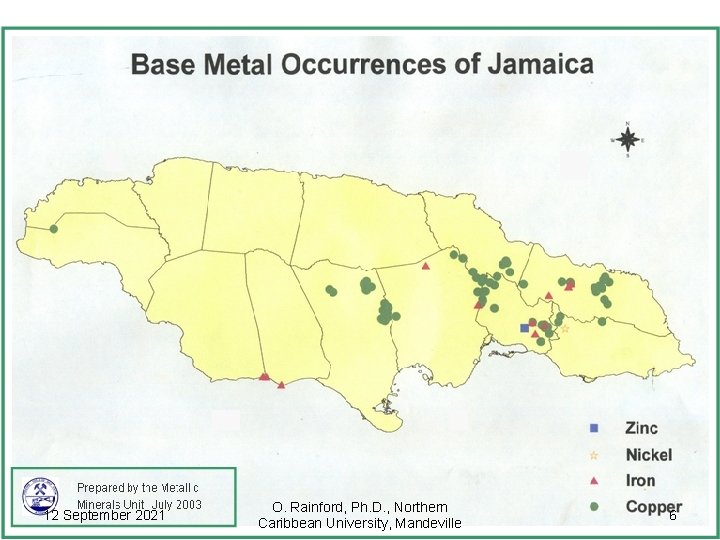 12 September 2021 O. Rainford, Ph. D. , Northern Caribbean University, Mandeville 6 