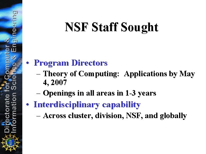 NSF Staff Sought • Program Directors – Theory of Computing: Applications by May 4,
