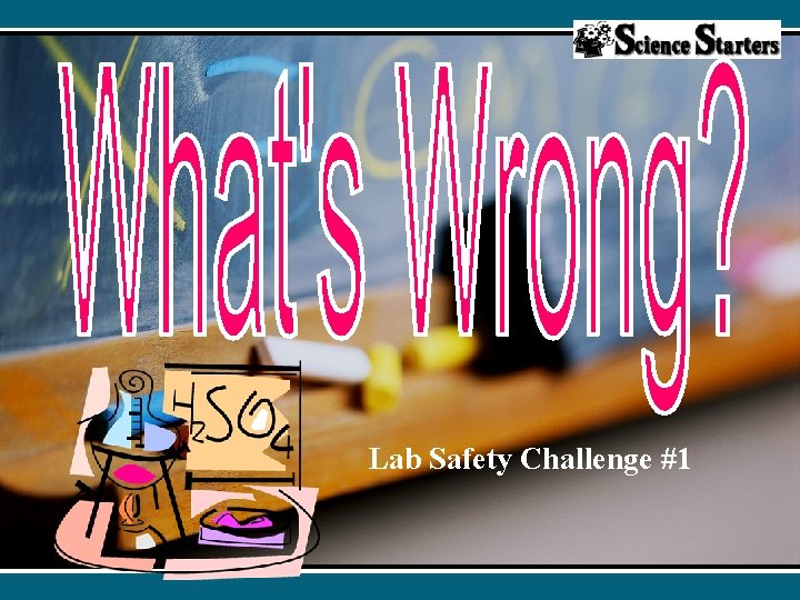 Lab Safety Challenge #1 