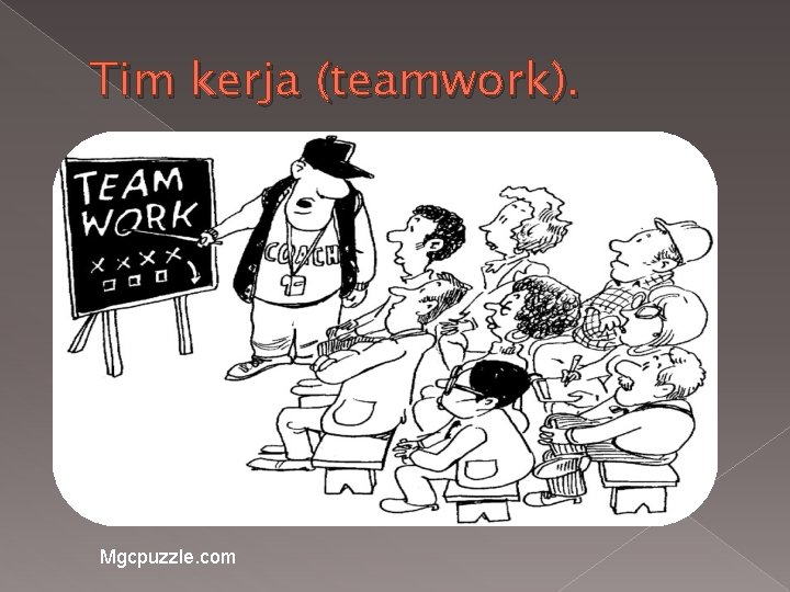 Tim kerja (teamwork). Mgcpuzzle. com 