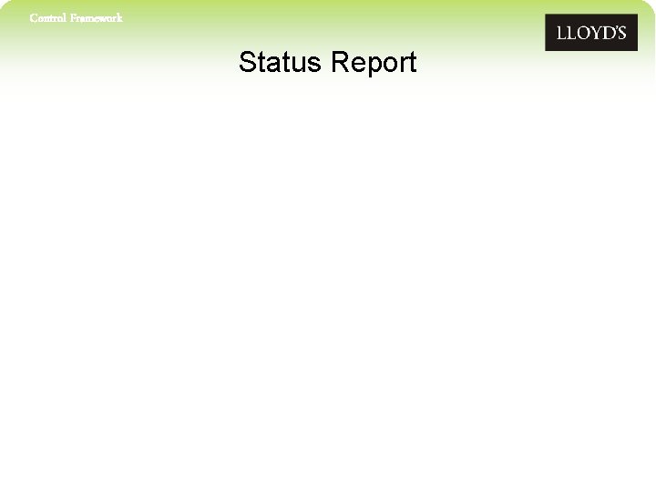 Control Framework Status Report 