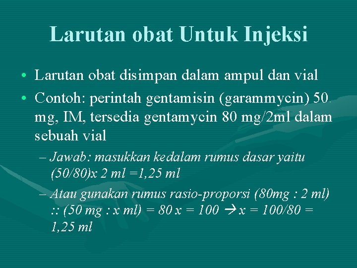 Larutan obat Untuk Injeksi • Larutan obat disimpan dalam ampul dan vial • Contoh: