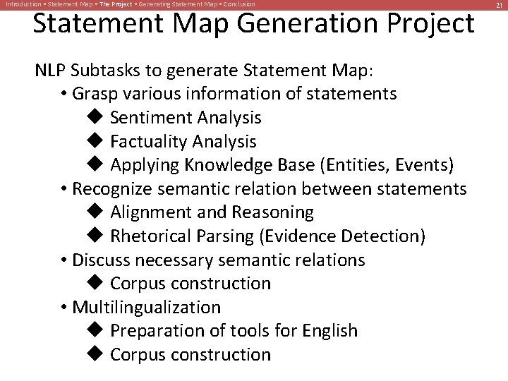 Introduction • Statement Map • The Project • Generating Statement Map • Conclusion Statement