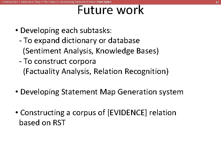 Introduction • Statement Map • The Project • Generating Statement Map • Conclusion Future