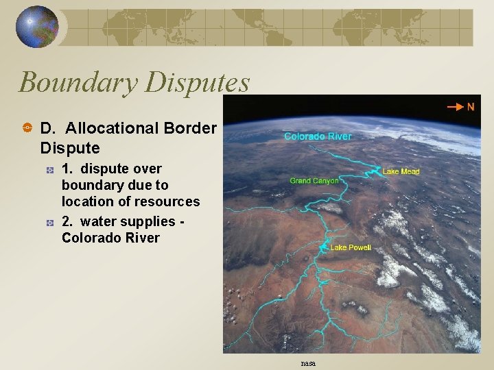 Boundary Disputes D. Allocational Border Dispute 1. dispute over boundary due to location of Boundary Disputes D. Allocational Border Dispute 1. dispute over boundary due to location of