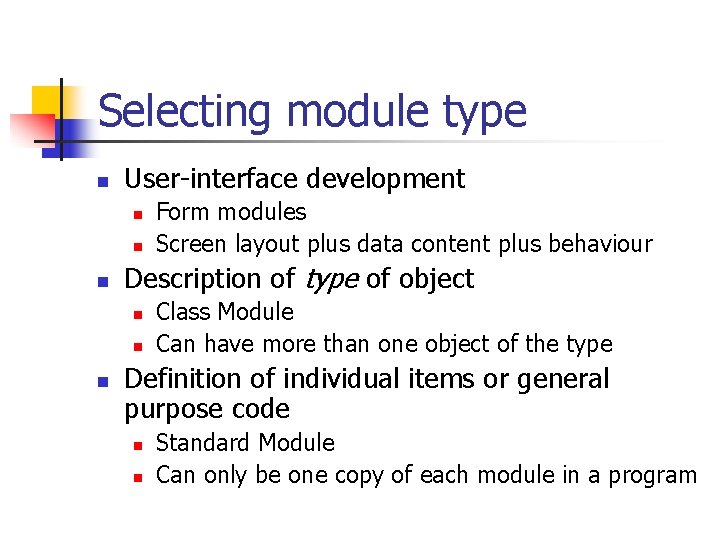 Selecting module type n User-interface development n n n Description of type of object