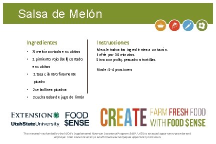 Salsa de Melón Ingredientes Instrucciones • ½ melón cortado en cubitos Mezcle todos los