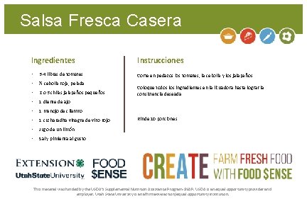 Salsa Fresca Casera Ingredientes Instrucciones • 3 -4 libras de tomates Corte en pedazos