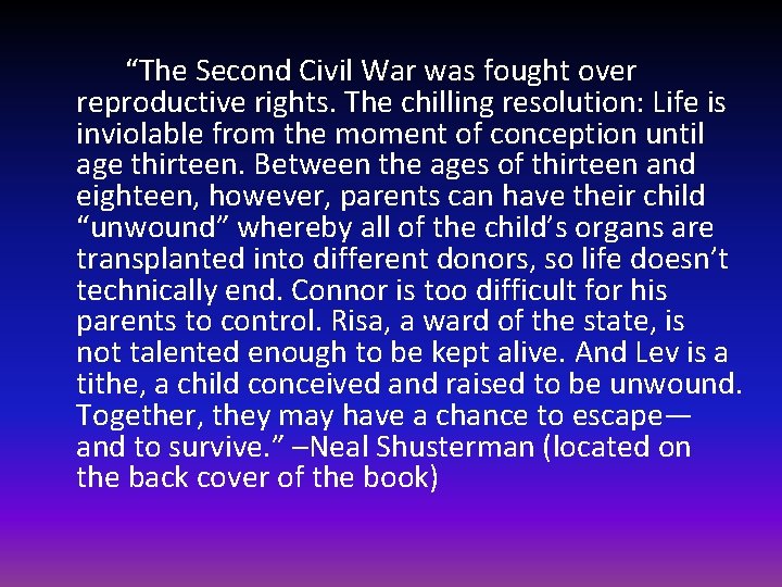 “The Second Civil War was fought over reproductive rights. The chilling resolution: Life is