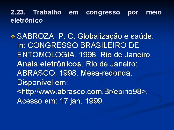 2. 23. Trabalho eletrônico v SABROZA, em congresso por meio P. C. Globalização e