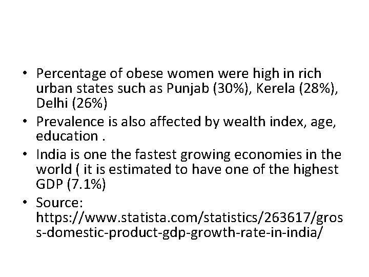  • Percentage of obese women were high in rich urban states such as