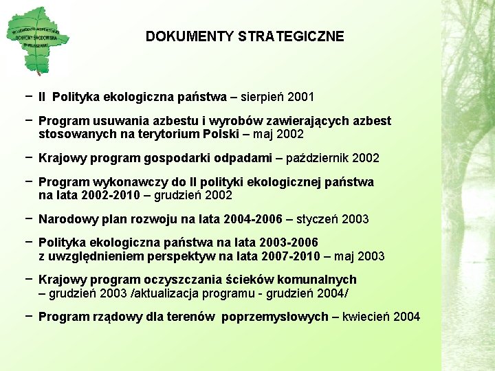 DOKUMENTY STRATEGICZNE − II Polityka ekologiczna państwa – sierpień 2001 − Program usuwania azbestu