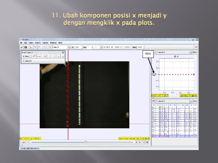 11. Ubah komponen posisi x menjadi y dengan mengklik x pada plots. Klik 