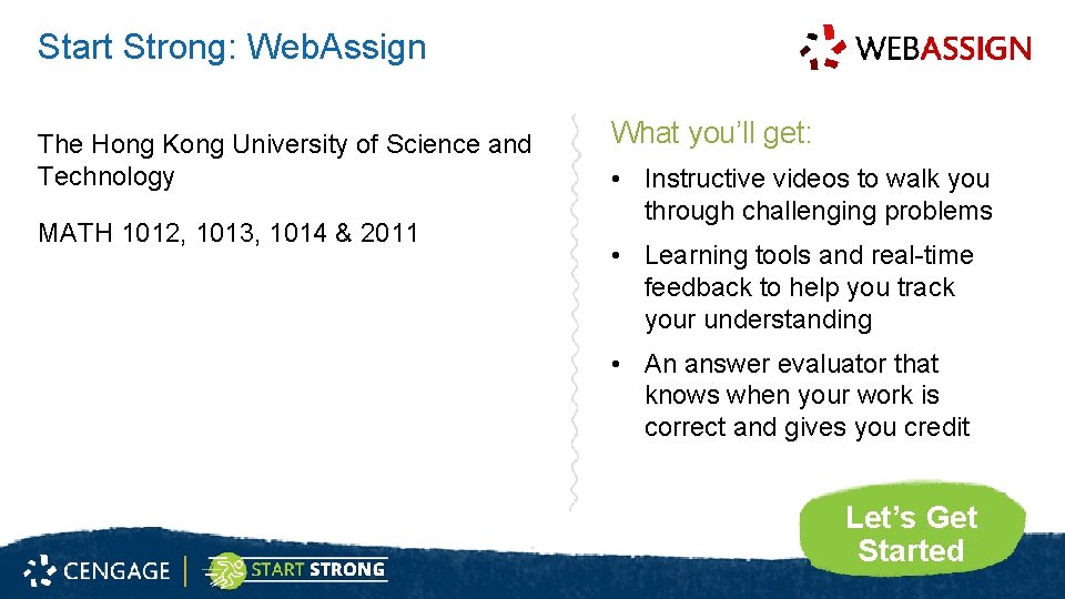 Start Strong: Web. Assign The Hong Kong University of Science and Technology MATH 1012,