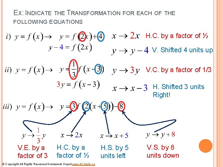 EX: INDICATE THE TRANSFORMATION FOR EACH OF THE FOLLOWING EQUATIONS H. C. by a