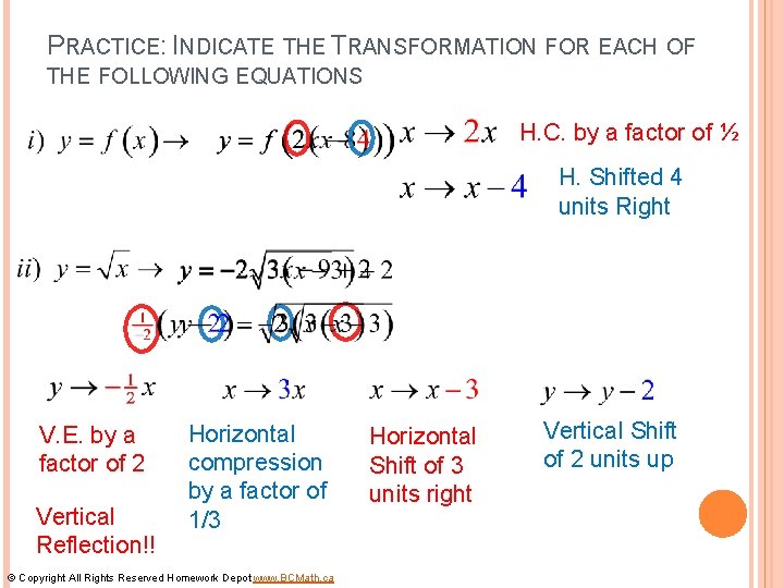 PRACTICE: INDICATE THE TRANSFORMATION FOR EACH OF THE FOLLOWING EQUATIONS H. C. by a