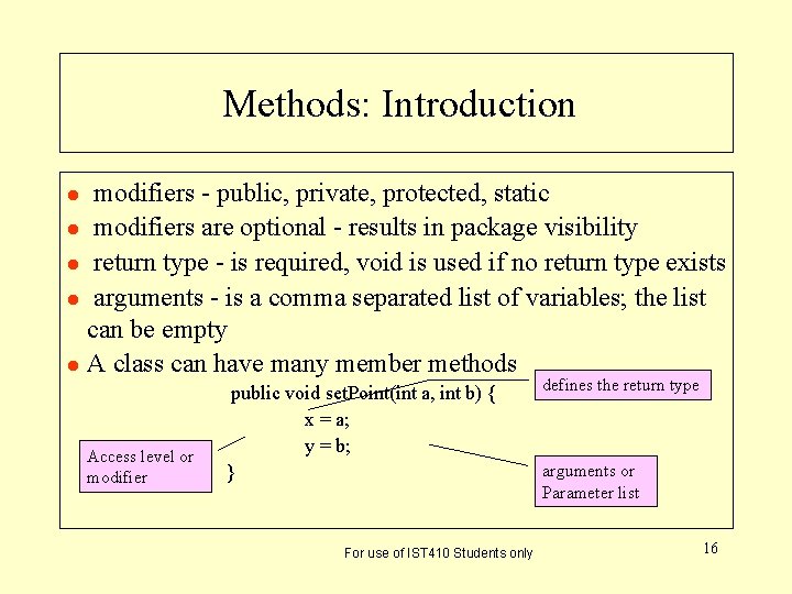 Objects Basic Concepts For use of IST 410