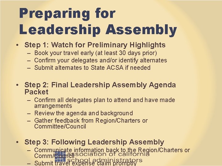 Preparing for Leadership Assembly • Step 1: Watch for Preliminary Highlights – Book your