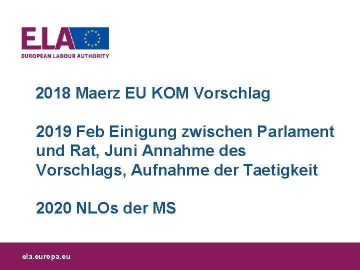 2018 Maerz EU KOM Vorschlag 2019 Feb Einigung zwischen Parlament und Rat, Juni Annahme