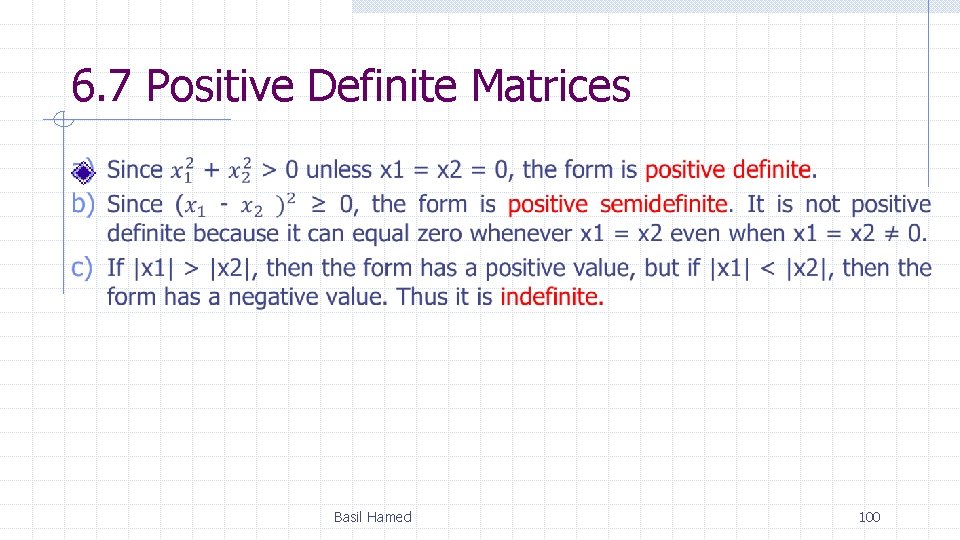 6. 7 Positive Definite Matrices Basil Hamed 100 