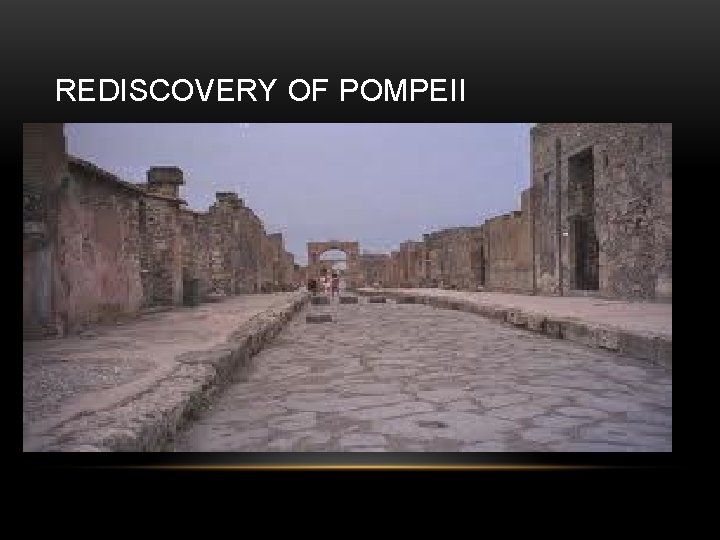 REDISCOVERY OF POMPEII 