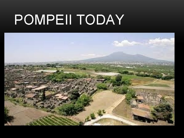 POMPEII TODAY 