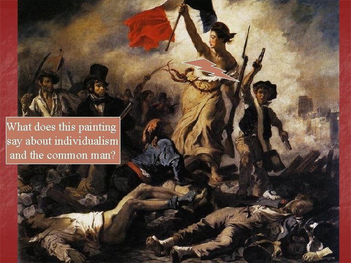 What does this painting say about individualism and the common man? 