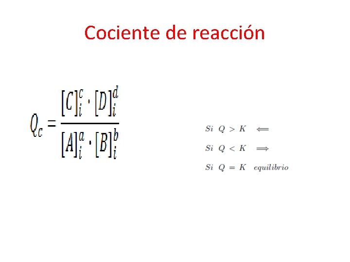 Cociente de reacción 