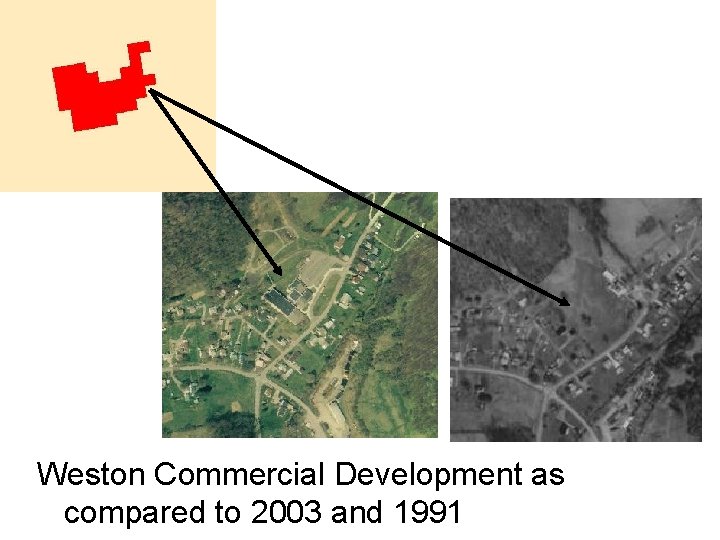 Weston Commercial Development as compared to 2003 and 1991 Weston Commercial Development as compared to 2003 and 1991